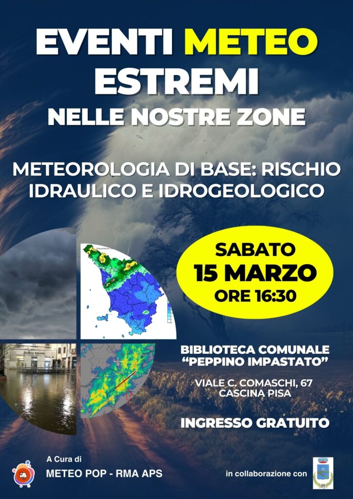 Sabato 15 Marzo si parla di EVENTI METEO ESTREMI a Cascina